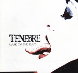 Tenebre (SWE) : Mark ov the Beast